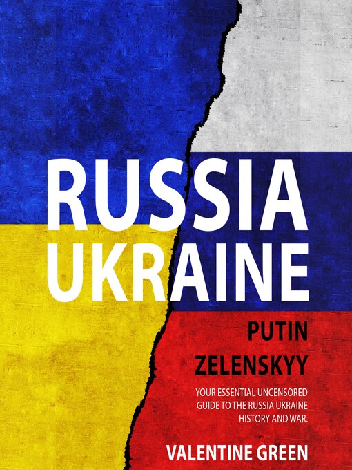 Title details for RUSSIA UKRAINE, PUTIN ZELENSKYY by Valentine Green - Available